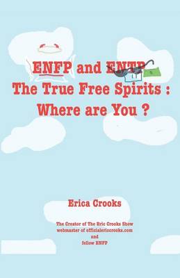 Book cover for Enfp and Entp the True Free Spirits