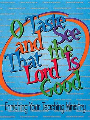 Book cover for O Taste and See That the Lord Is Good