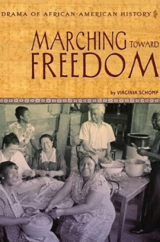 Cover of Marching Toward Freedom