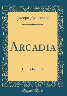 Book cover for Arcadia (Classic Reprint)