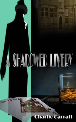 Book cover for A Shadowed Livery