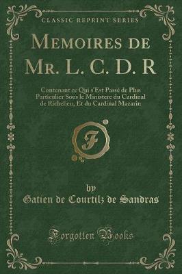 Book cover for Memoires de Mr. L. C. D. R