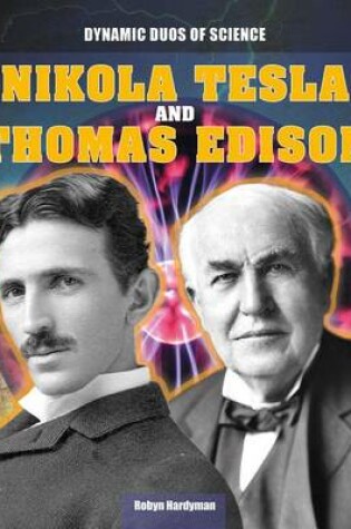 Cover of Nikola Tesla and Thomas Edison