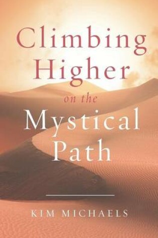 Cover of Climbing Higher on the Mystical Path