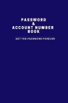 Book cover for Password & Account Number Book and Little Telephone/Adress Book (Dark Blue Version）