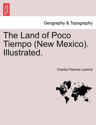 Book cover for The Land of Poco Tiempo (New Mexico). Illustrated.