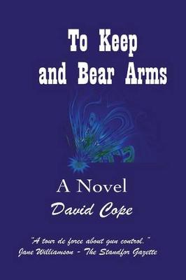 Book cover for To Keep and Bear Arms