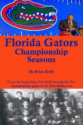 Book cover for Florida Gators Championship Seasons