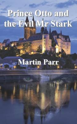 Book cover for Prince Otto and the Evil MR Stark