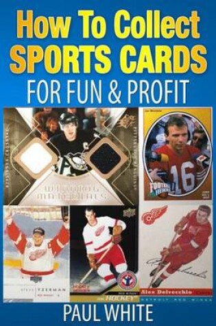 Cover of How To Collect Sports Cards