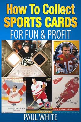 Cover of How To Collect Sports Cards