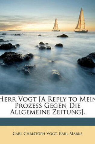 Cover of Herr Vogt [A Reply to Mein Prozess Gegen Die Allgemeine Zeitung].