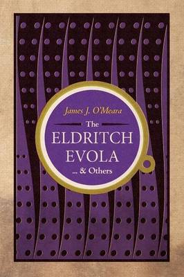 Book cover for The Eldritch Evola and Others