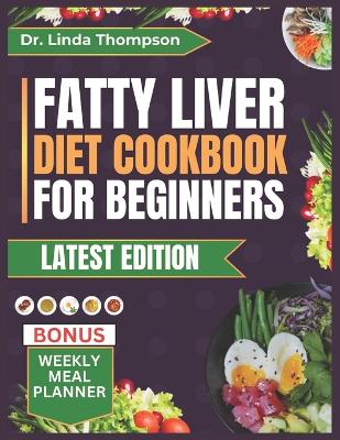 Book cover for Fatty Liver Diet Cookbook for Beginners