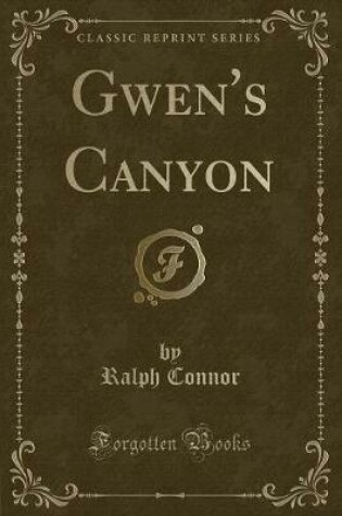 Cover of Gwen's Canyon (Classic Reprint)