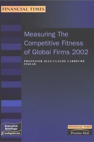 Cover of Measuring the Competitive Fitness of Global Firms 2002
