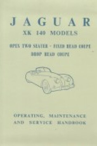 Cover of Jaguar Xk140 Driver's Handbook