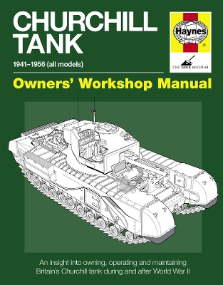 Book cover for Churchill Tank Owners' Workshop Manual