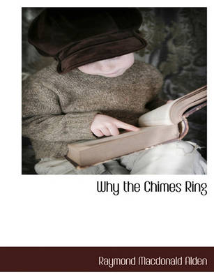 Book cover for Why the Chimes Ring