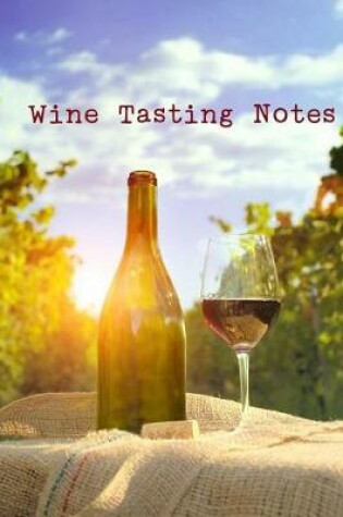 Cover of Wine Tasting Notes