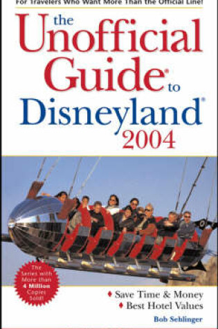 Cover of The Unofficial Guide to Disneyland 2004