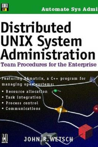 Cover of Distributed UNIX System Administration