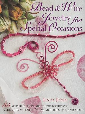 Book cover for Bead & Wire Jewelry for Special Occasions