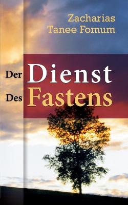 Book cover for Der Dienst Des Fastens