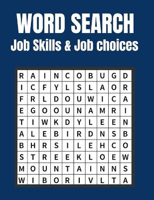 Book cover for Job Skills & Job choices Word Search