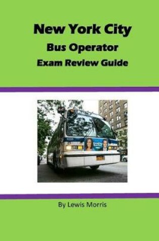 Cover of New York City Bus Operator Exam Review Guide
