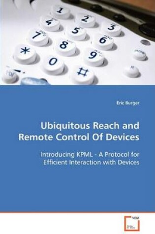 Cover of Ubiquitous Reach and Remote Control Of Devices