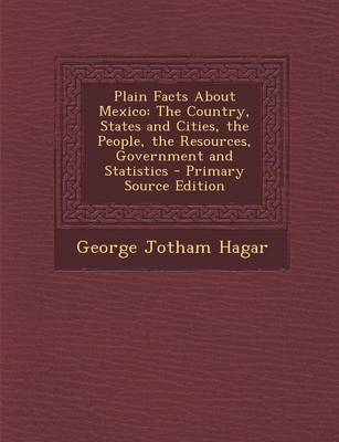 Book cover for Plain Facts about Mexico