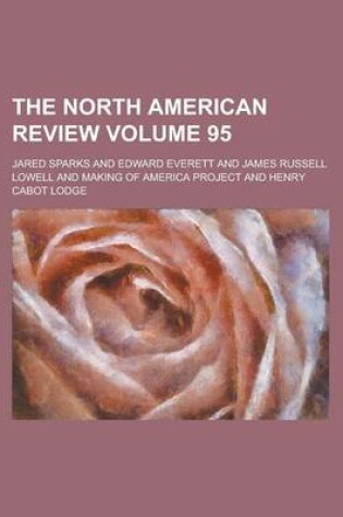 Cover of The North American Review Volume 95