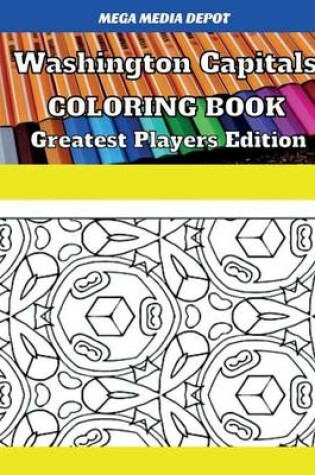 Cover of Washington Capitals Coloring Book Greatest Players Edition