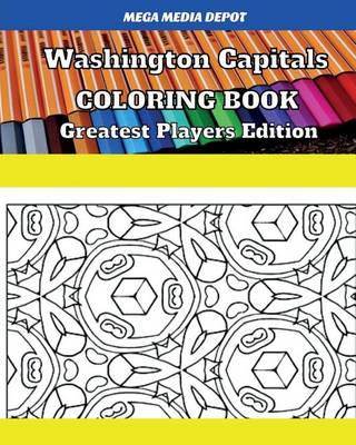 Book cover for Washington Capitals Coloring Book Greatest Players Edition