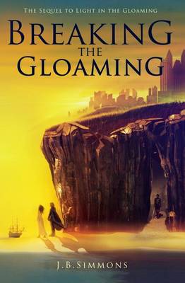 Book cover for Breaking the Gloaming