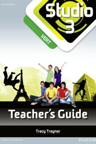 Cover of Studio 3 vert Teacher's Guide & CD-Rom (11-14 French)