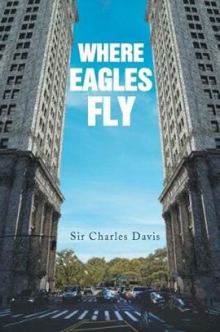 Cover of Where Eagles Fly