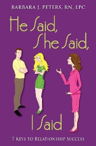 Cover of He Said, She Said, I Said