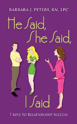 Book cover for He Said, She Said, I Said