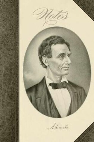 Cover of Journal Notes President Abraham Lincoln Sketch Illustration