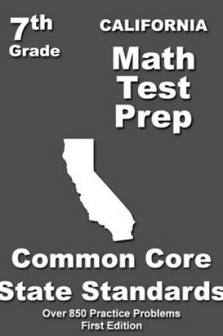 Cover of California 7th Grade Math Test Prep