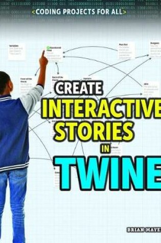 Cover of Create Interactive Stories in Twine