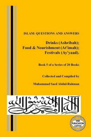 Cover of Drinks (Ashribah). Food & Nourishment (At'imah). Festivals (Ay'yaad)