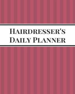 Book cover for Hairdresser's Daily Planner