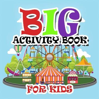 Book cover for Big Activity Books for Kids