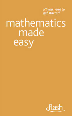 Cover of Mathematics Made Easy: Flash