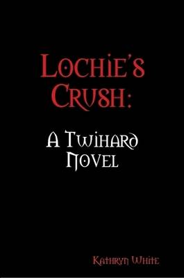 Book cover for Lochie's Crush