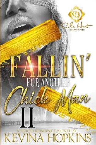 Cover of Fallin' For Another Chick Man 2