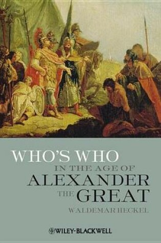 Cover of Who's Who in the Age of Alexander the Great